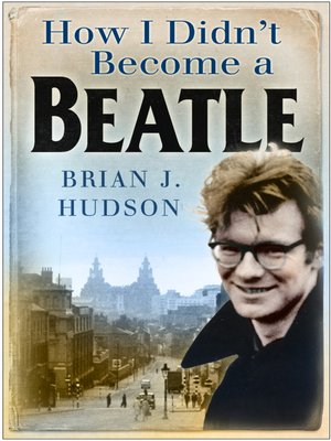 How I Didn't Become a Beatle - ebook